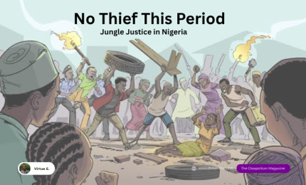 In Nigeria today, a scream of “Thief!” in a crowded market is often a death sentence. 
